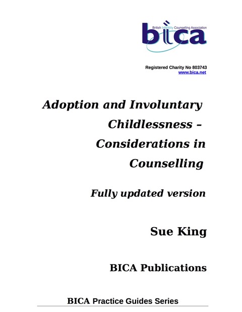 Adoption and Involuntary Childlessness – Considerations in Counselling Fully updated version Sue King 2019 - NOW AVAILABLE TO PURCHASE image