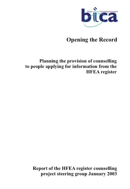 Opening the Record: Planning the Provision of Counselling  to people applying for Information from the HFEA Register