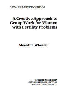 A Creative Approach to Group Work for Women with Fertility Problems